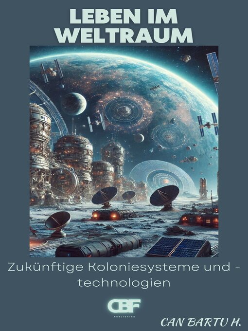 Title details for Leben im Weltraum by CAN BARTU H. - Available